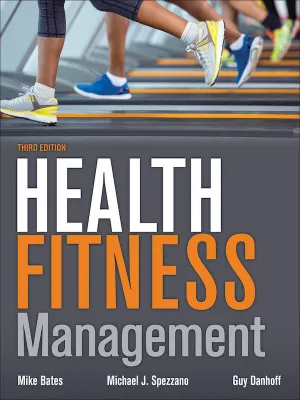 Health Fitness Management (3rd Edition)